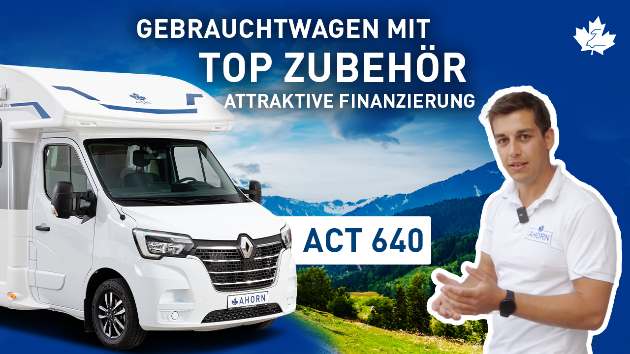 Gebrauchtwagen mit Top Zubehör Ahorn Camp T640 Plus und Finanzierung