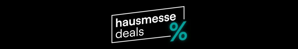 Hausmesse Deals